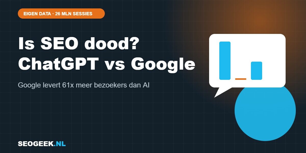 Is SEO dood? ChatGPT vs Google in cijfers Is SEO dood? ChatGPT vs Google in cijfers